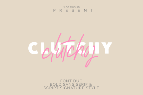Clutchy: A Stylish Font for Modern Campaigns