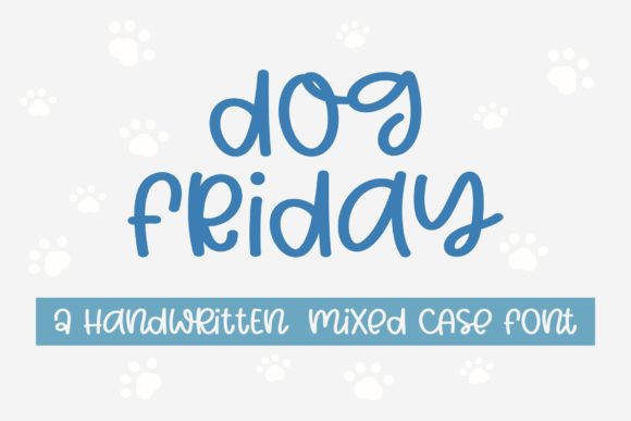 Dog Friday Font for Business