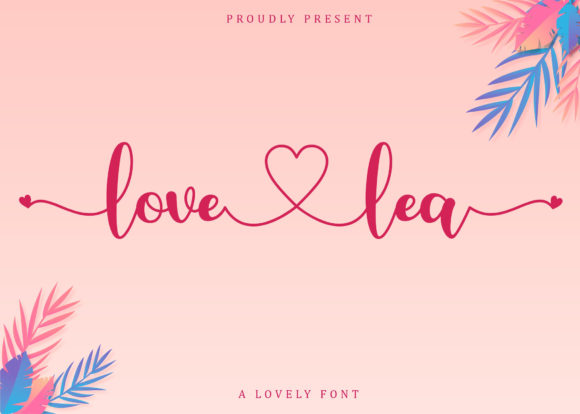 Love Lea: A Beautiful Font for Your Business
